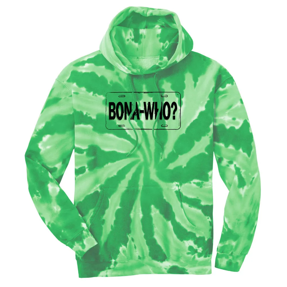 Bona Who? Tie Dye Pullover Hoodie (Unisex)